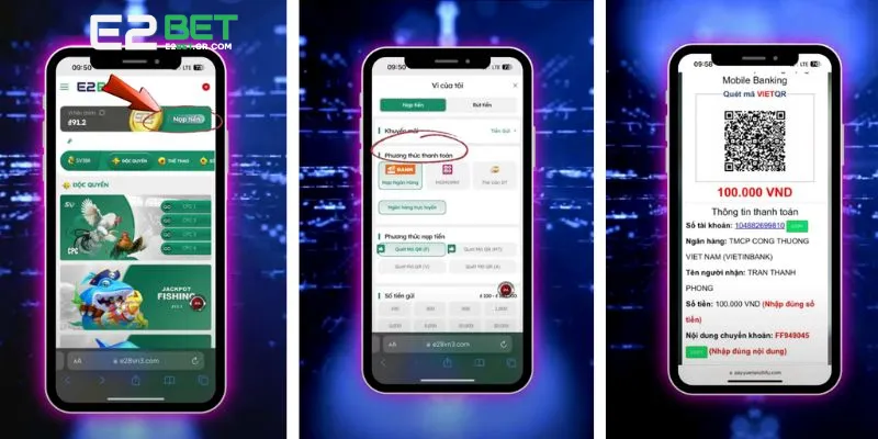 Chi tiết các bước nạp tiền vào tài khoản E2BET