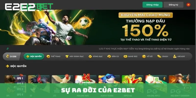 Tổng quan về nguồn gốc và giấy phép hoạt động của E2BET